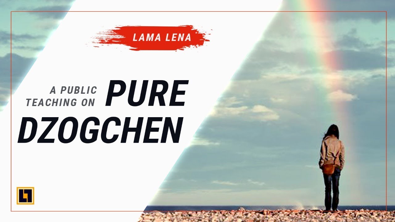 Pure Dzogchen
