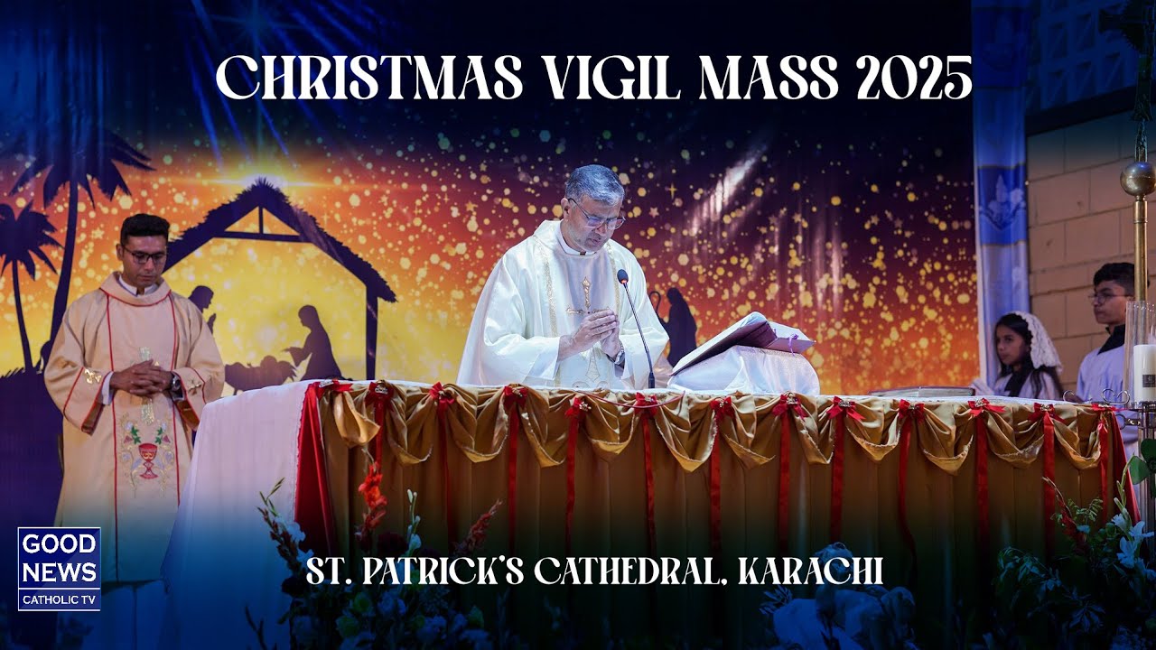 Christmas Vigil Mass 2025 | St. Patrick’s Cathedral - Karachi
