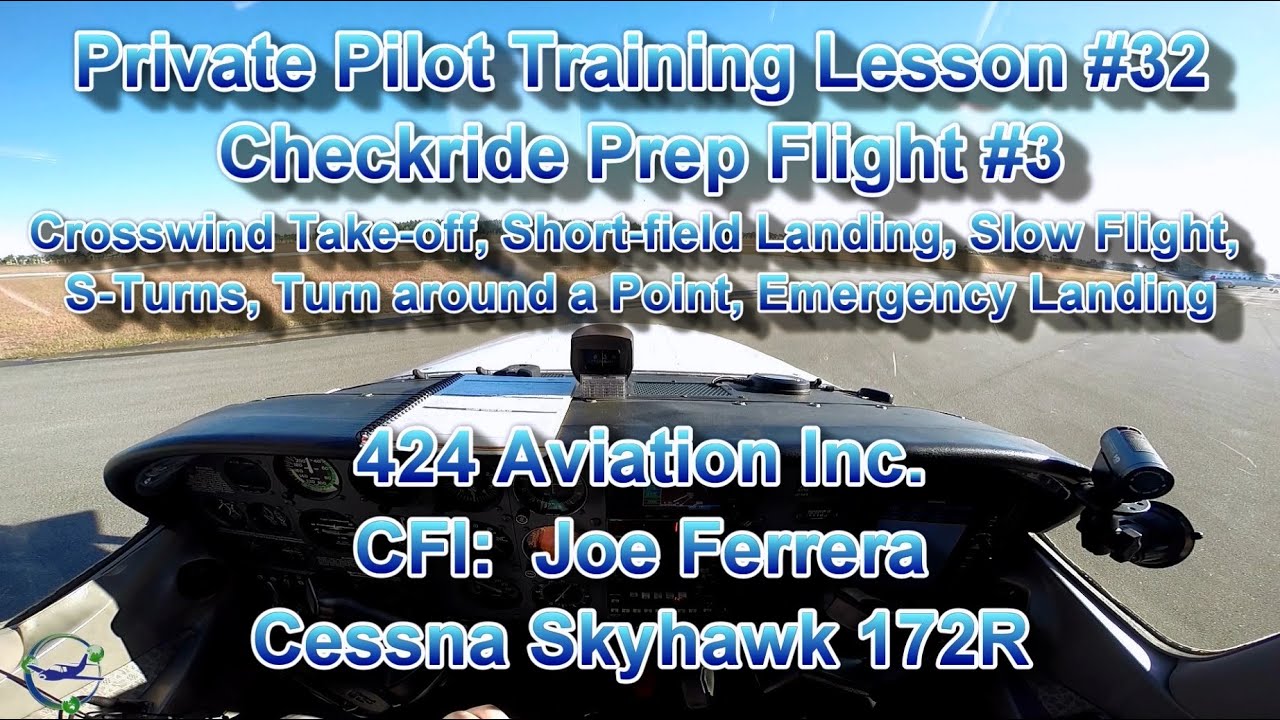 Private Pilot Flight Training, Lesson #32: Checkride Prep Flight #3
