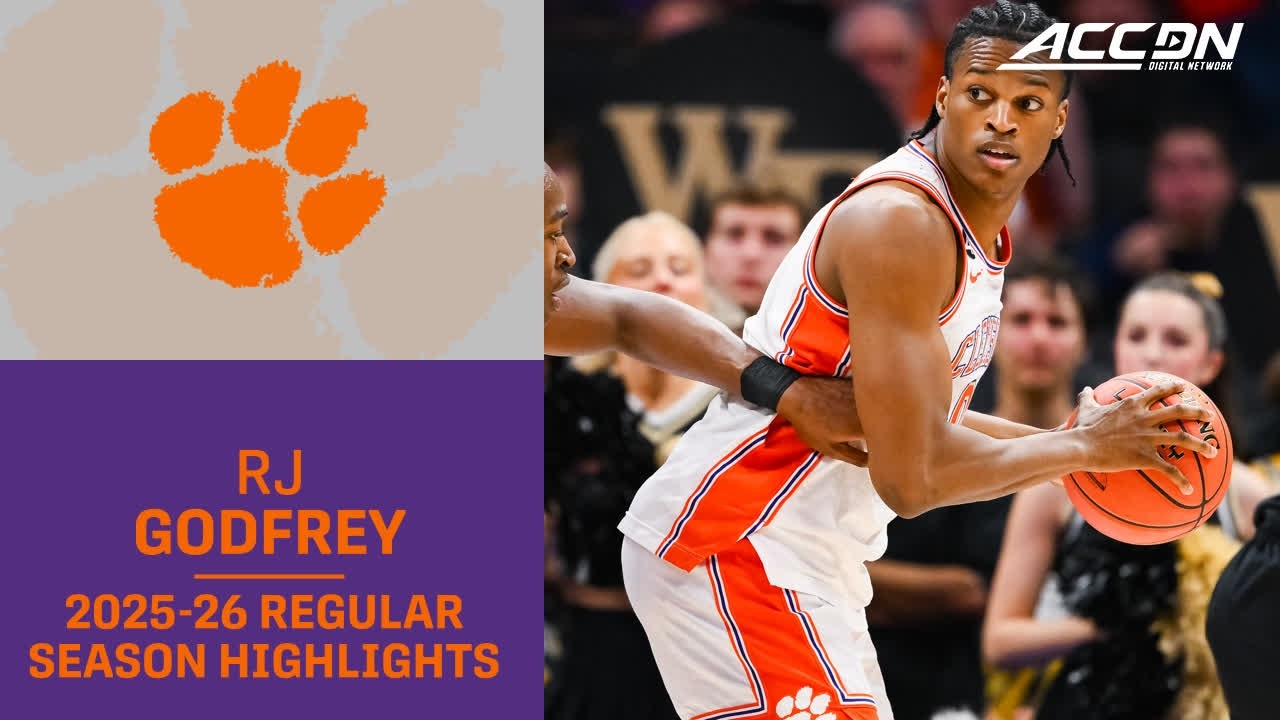 Clemson Forward RJ Godfrey Regular Season Highlights | 2025-26 ACC Men's Basketball