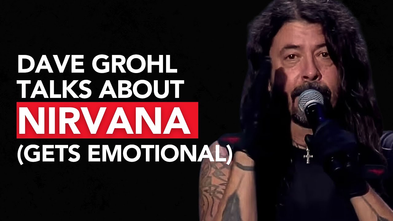 ОБЯЗАТЕЛЬНО К ПРОСМОТРУ: Дэйв Грол рассказывает о Nirvana (становится эмоциональным)