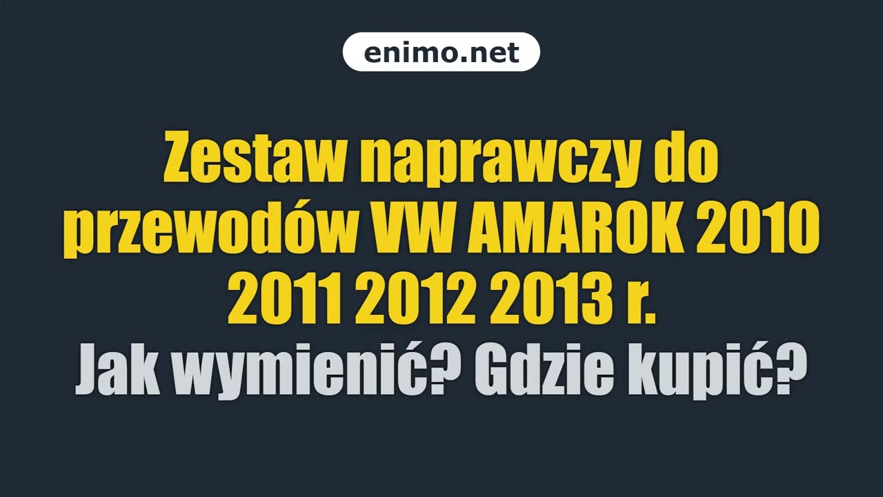 Zestaw naprawczy do przewodów VW AMAROK 2010 2011 2012 2013 r. Jak wymienić? Gdzie kupić?