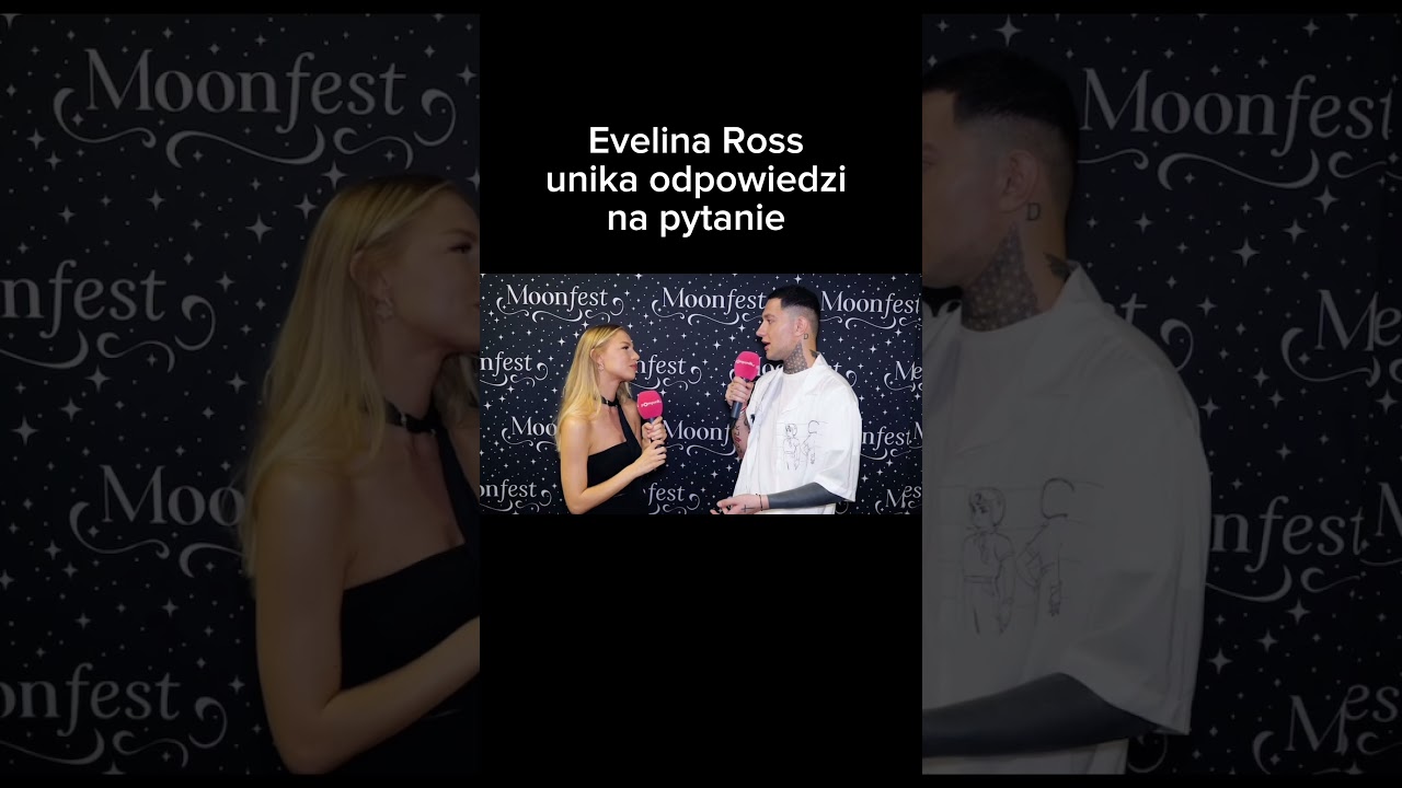 Evelina Ross unika odpowiedzi na ważne pytanie
