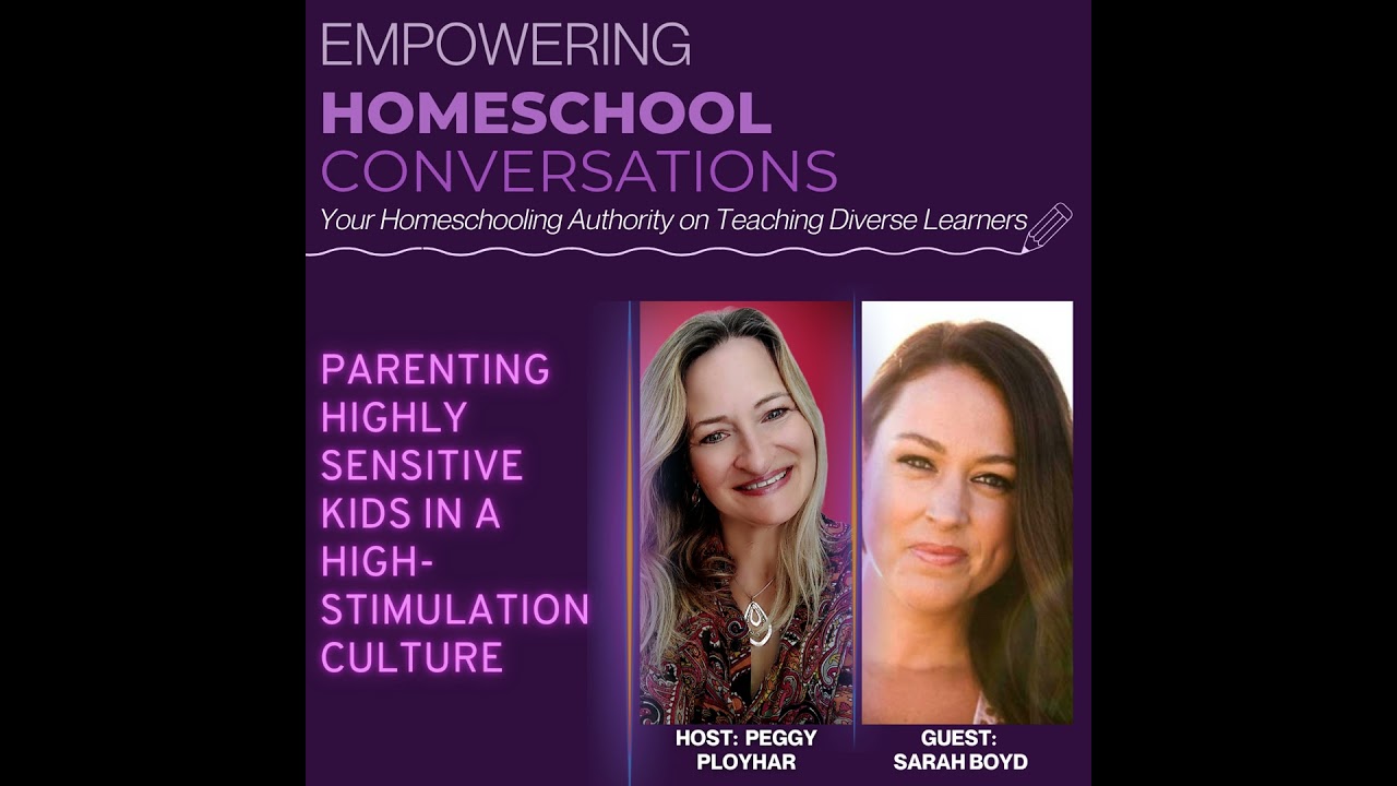 Parenting Highly Sensitive Kids in a High-Stimulation Culture
