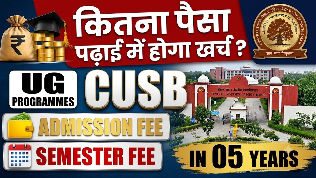 Expense for Studying at CUSB ? Admission Fee, Semester Fee for CUSB UG Programmes | CUET2026