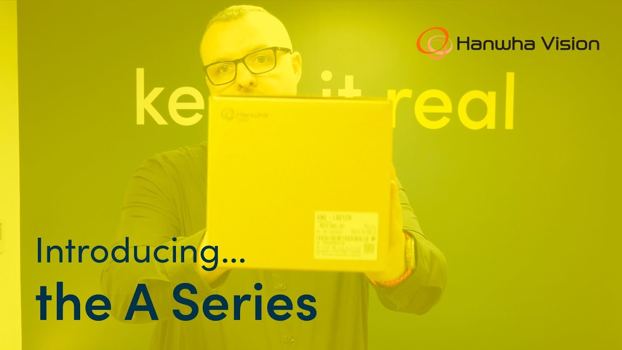 Introducing the Hanwha A Series