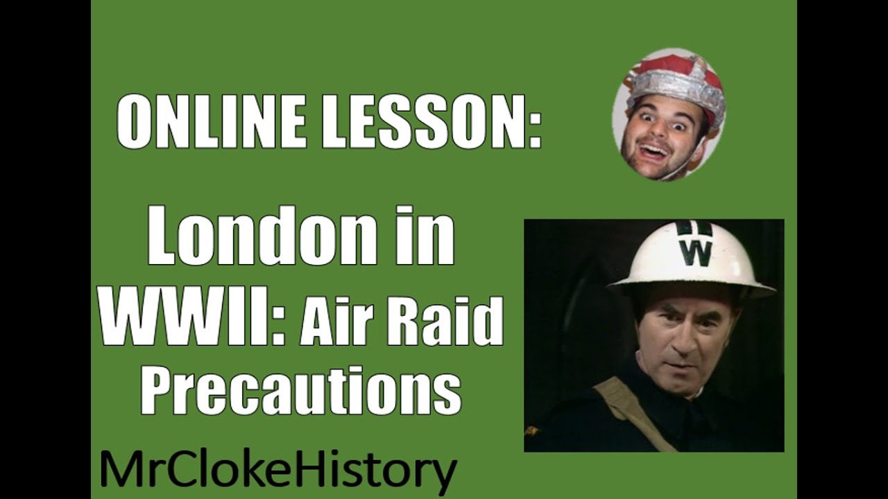 GCSE History - London in WWII: Air Raid Precautions