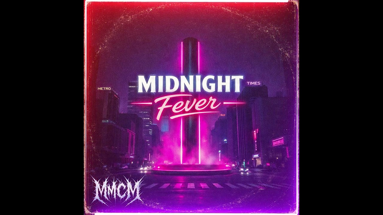 MMCM - Midnight Fever