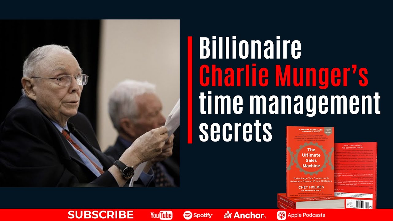 Billionaire Charlie Munger’s Time Management Secrets