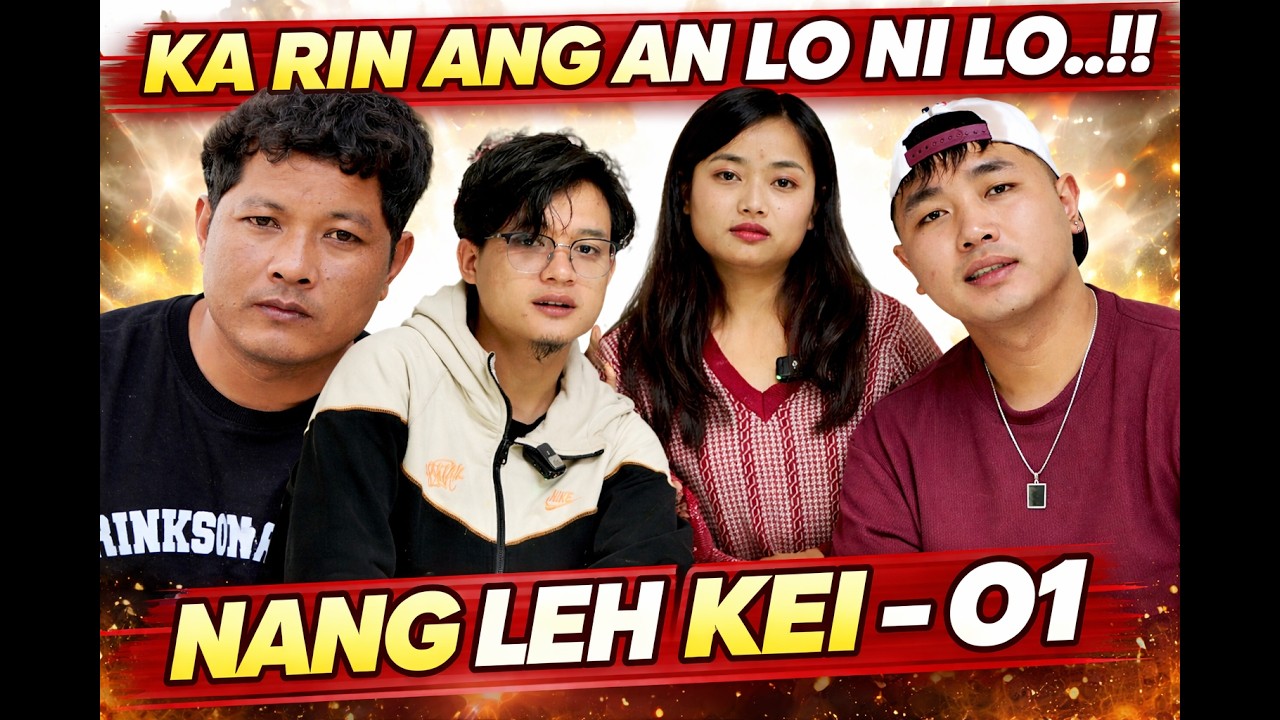 Ka rin ang an lo ni lo..!! Nang Leh Kei - 01