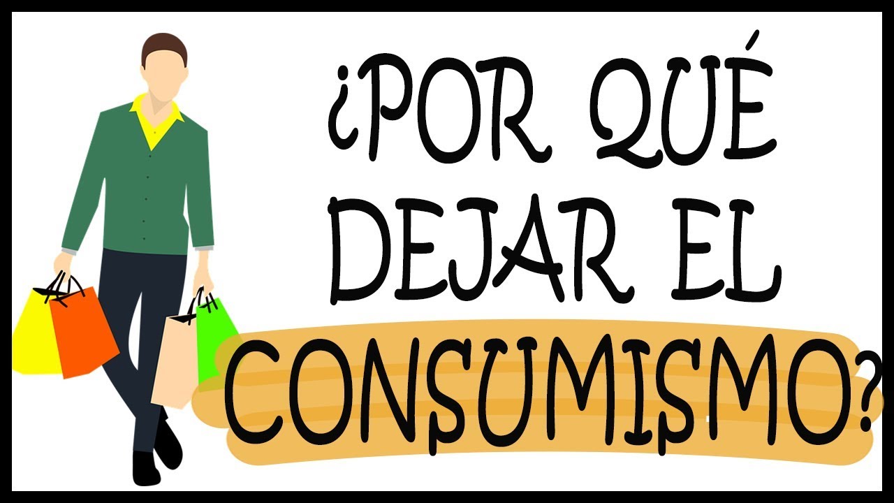 2 Grandes razones de porque el consumismo NO te hace feliz