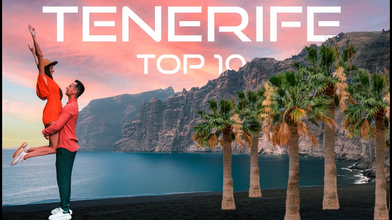 Vacanta in  TENERIFE ,  TOP 10 Obiective  Turistice si PLAJE de vazut pe Insula