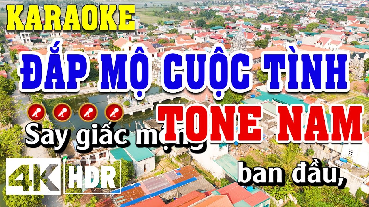 Đắp Mộ Cuộc Tình Karaoke Tone Nam Beat Chuẩn | Đình Long Karaoke