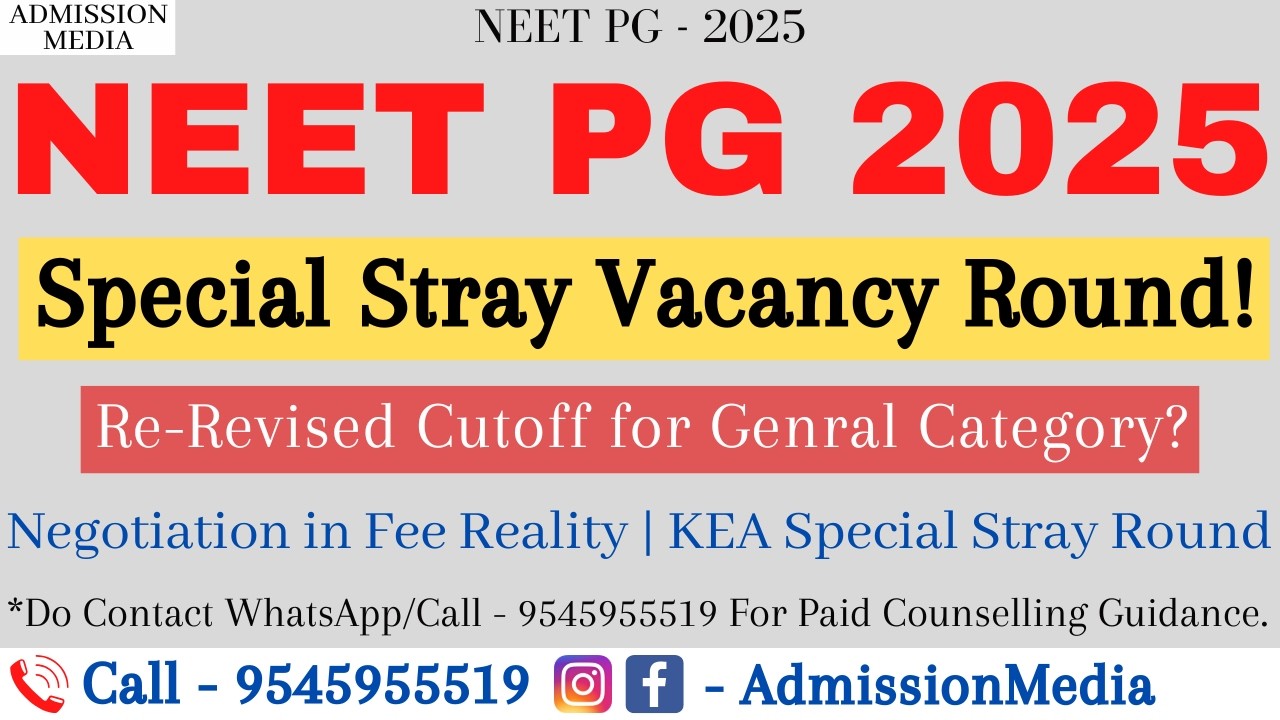 NEET PG 2025 | Special Stray Vacancy Round | Cutoff Revision For General | Negotiation In Fee