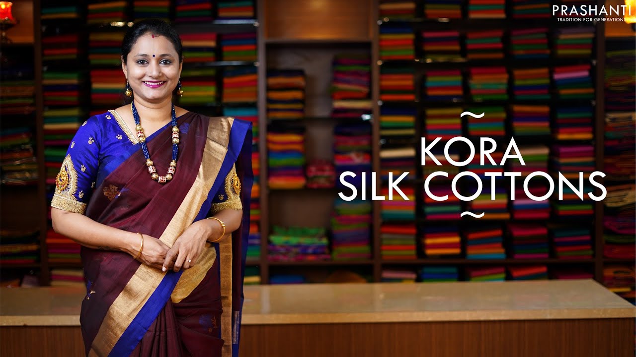Kora Silk Cottons | 5 Feb 21 | Prashanti