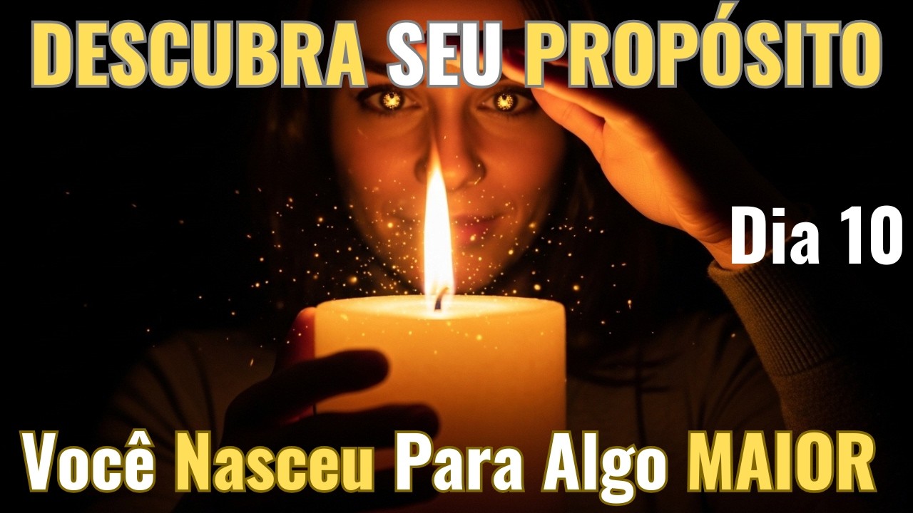 Para Quê Você Está Fazendo Tudo Isso? | Dia 10 Propósito | Sentir Para Curar #reprogramaçãomental