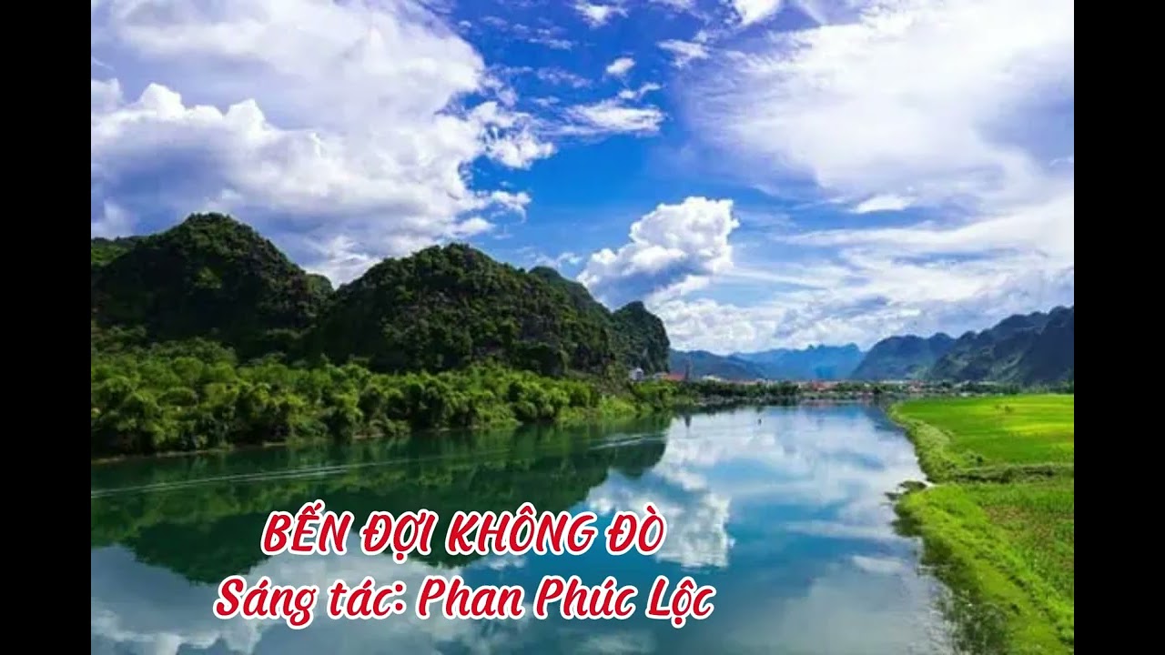 BẾN ĐỢI KHÔNG ĐÒ | Dân Ca Xứ Nghệ | Sáng tác: Phan Phúc Lộc