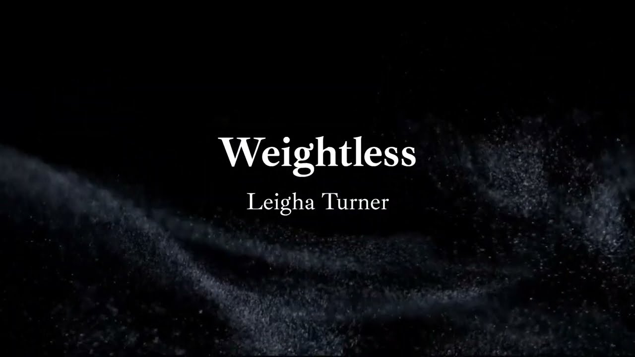 Weightless Piano Prelude by Leigha Turner 