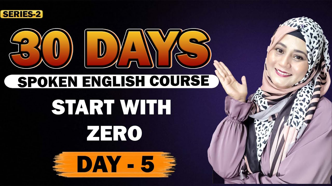 Class 5 Spoken English | Free Spoken English Course | Complete English speaking course day 5