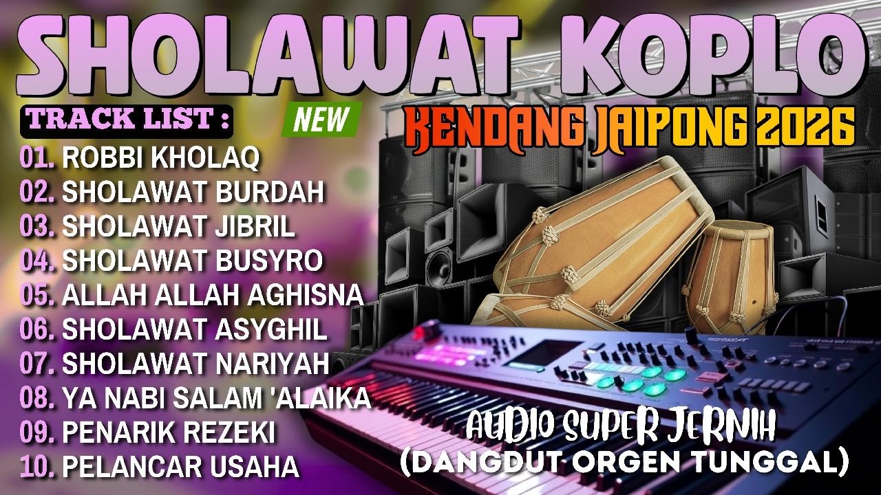 SHOLAWAT DANGDUT KOPLO VIBES NGABUBURIT RAMADHAN 2026 | SHOLAWAT PENARIK REZEKI DARI SEGALA ARAH