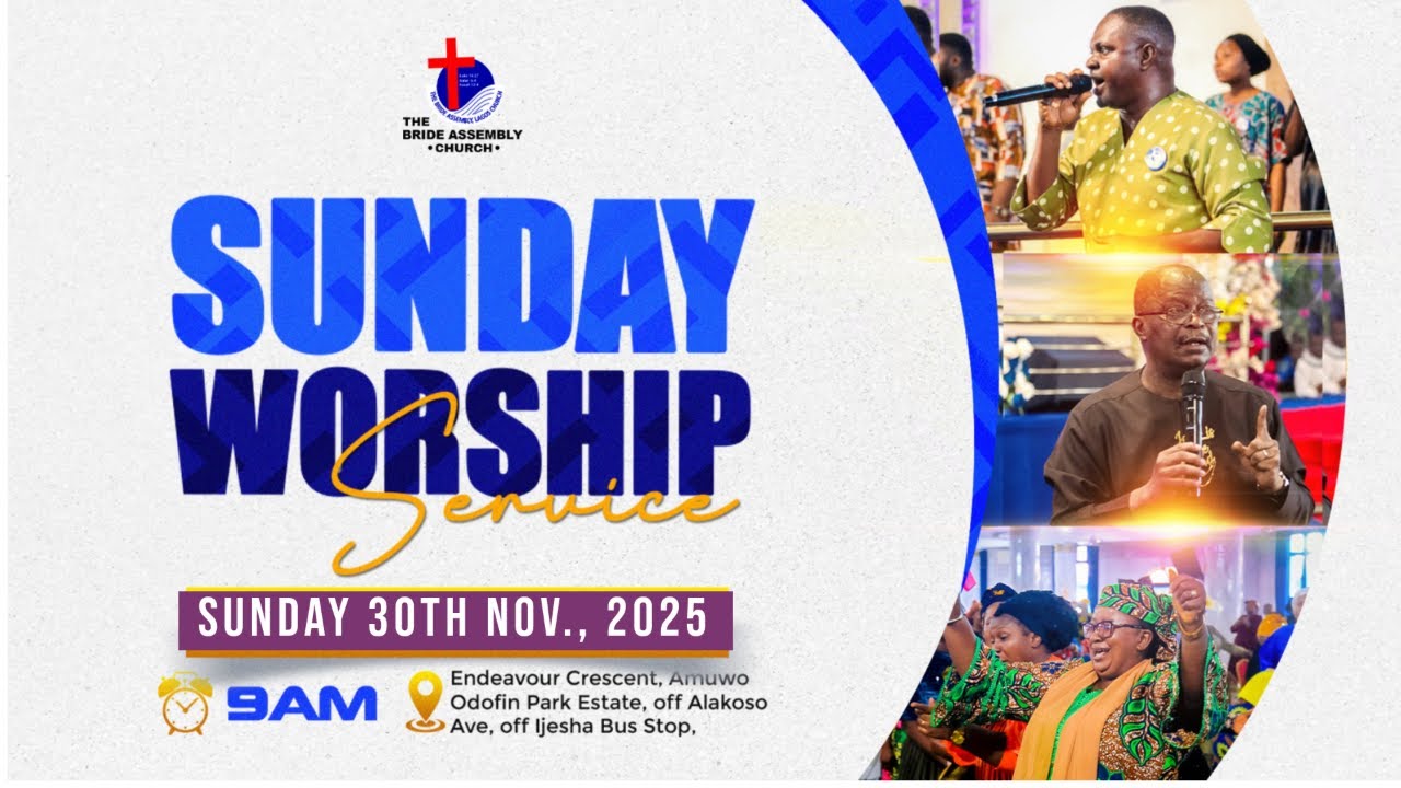 🔴 LIVE: WORSHIP SERVICE - SUN. 30TH NOV. 2025 | BRIDE ASSEMBLY CHURCH LAGOS