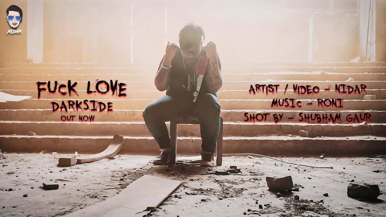 8. Fuck love | Darkside | Nidar | Prod. by Roni | Official Video | 2021