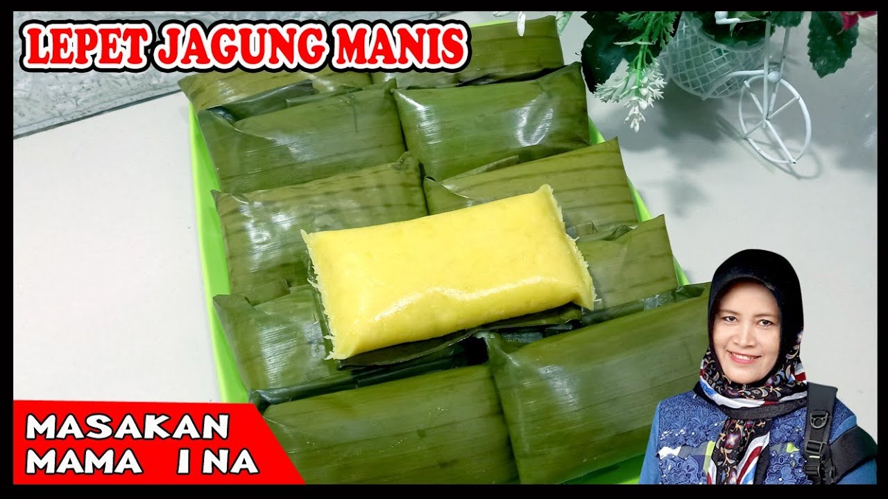 Resep dan cara buat Lepet jagung manis di kukus super enak dan praktis