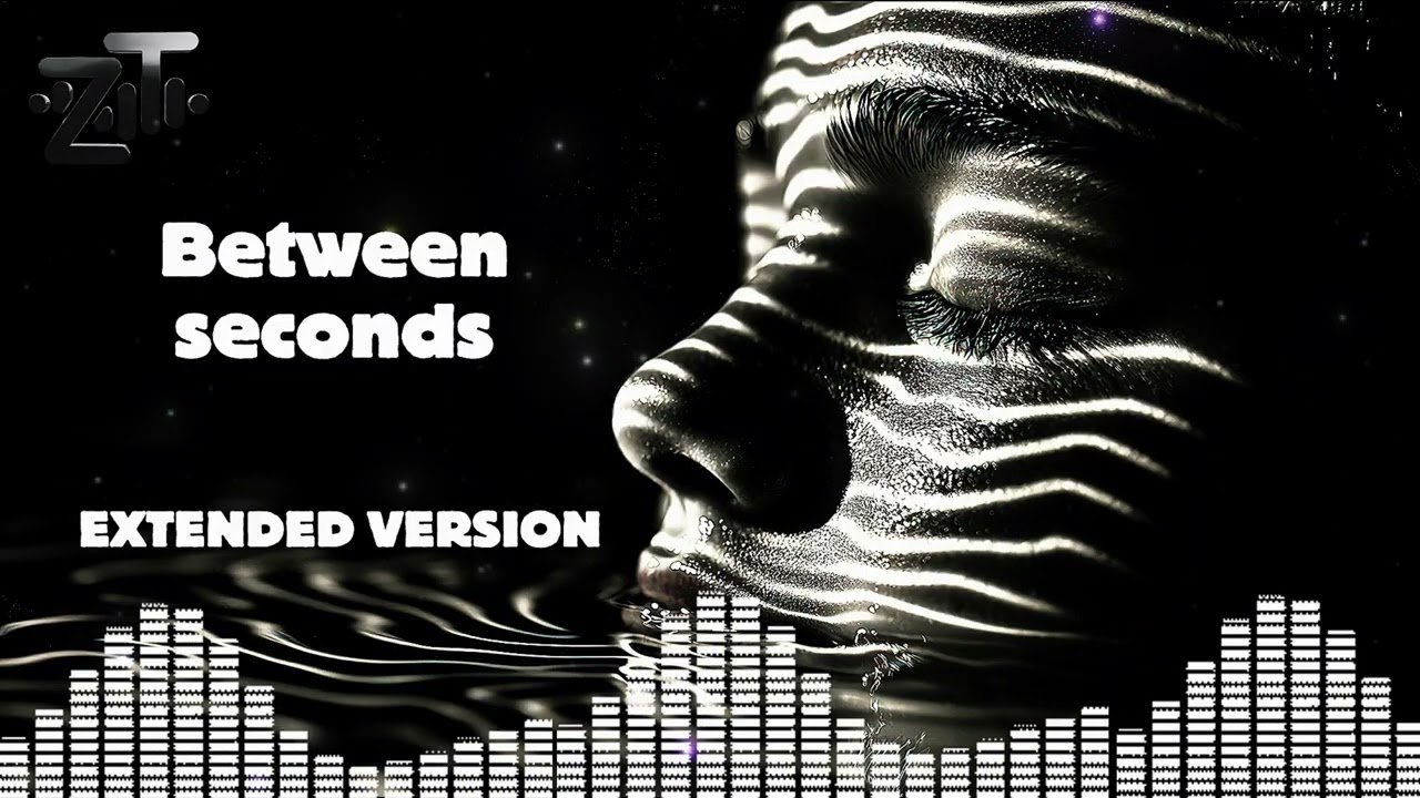 ZALVYN TORRES - BETWEEN SECONDS (Extended Version) (Melodic Techno)