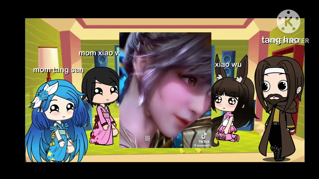 soul land parents react to .... //(ตำนานจอมยุทธ์ภูตถังซาน)// ||(gacha life||