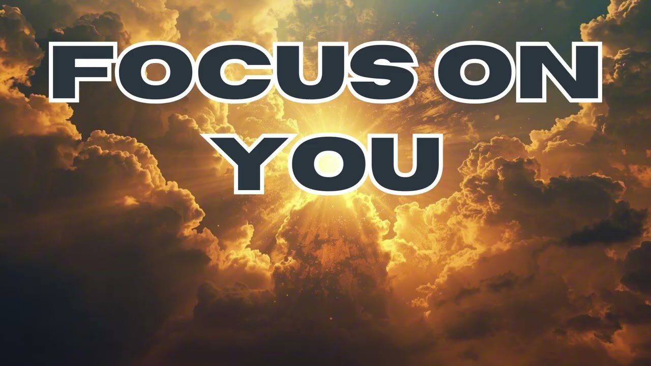 Focus on You