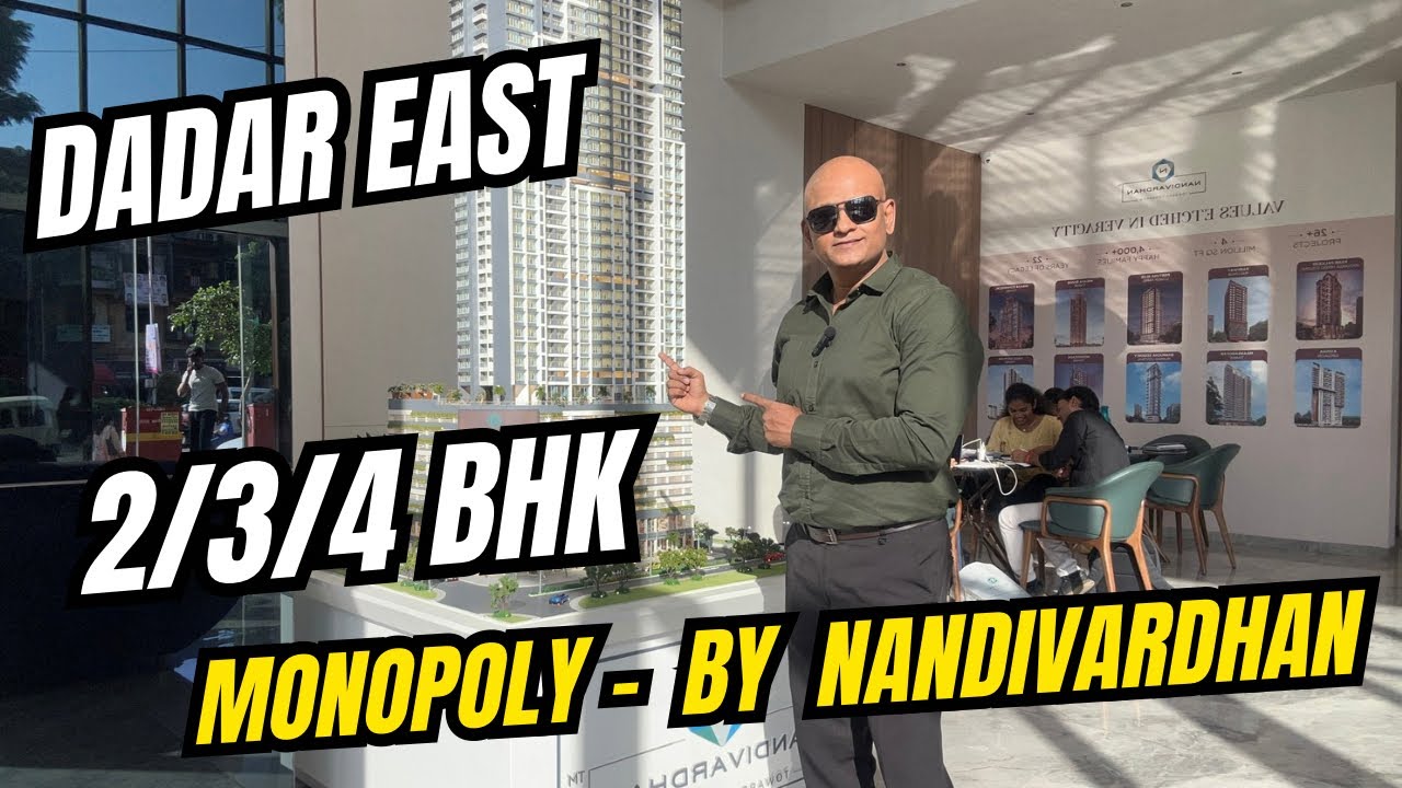Monopoly Project Dadar East | Luxury 2, 3 & 4 BHK Sea View Homes by Nandivardhan