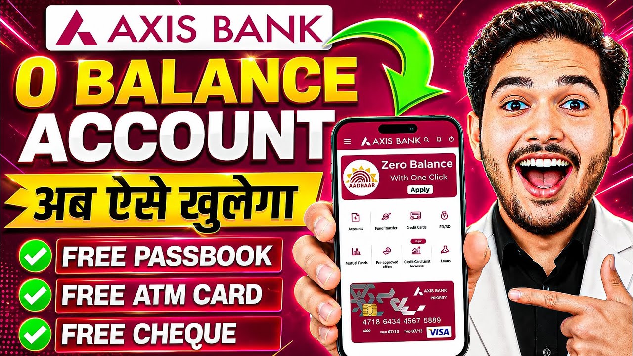 Axis Bank Zero Balance Account 2026 | Axis Bank Zero Balance Account Opening Online | Axis Bank