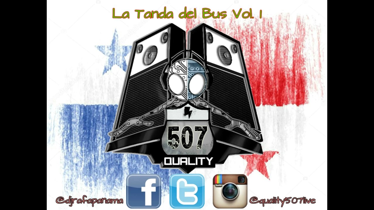 La Tanda del Bus Vol.1 by DjRafaPanama