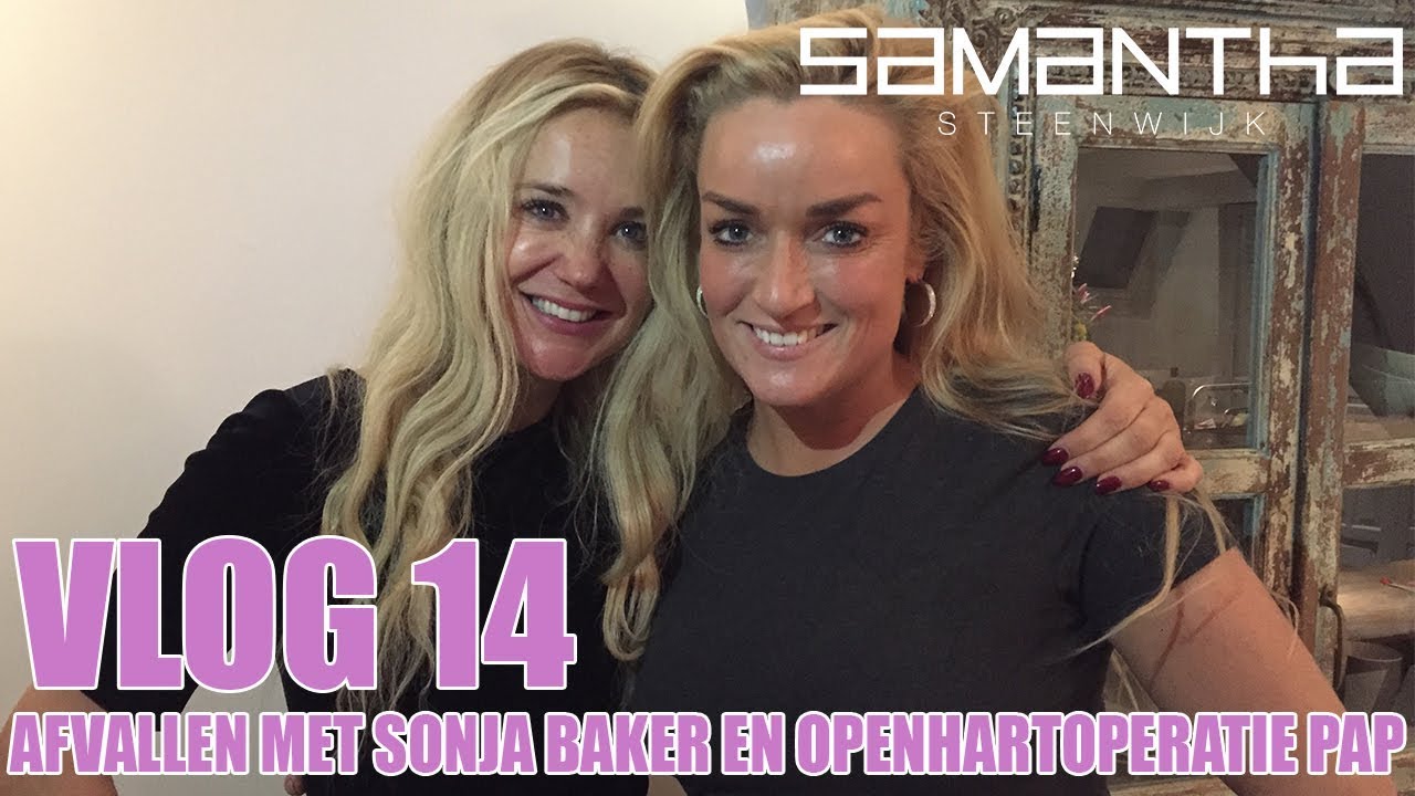 #VLOG 14 - AFVALLEN MET SONJA BAKKER EN OPENHARTOPERATIE PAP - Samantha Steenwijk