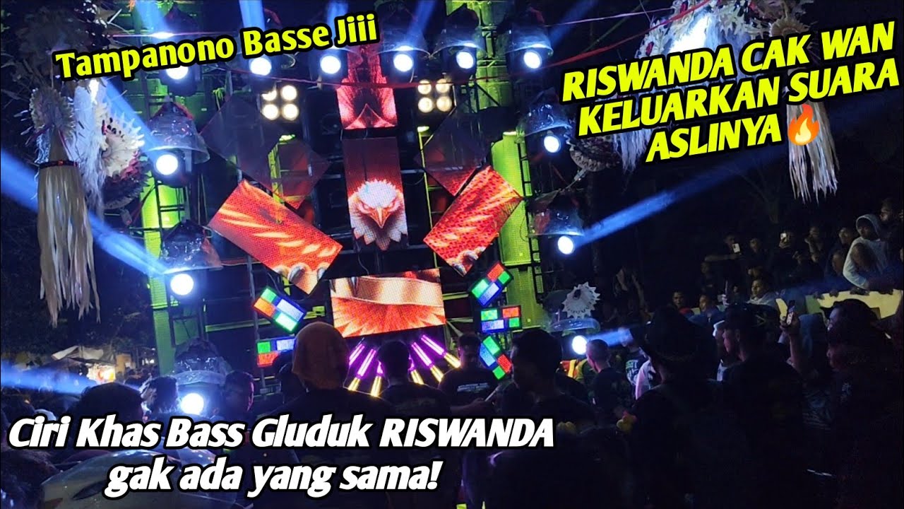 THIS IS RISWANDA CAK WAN🔥MODE BASS GLUDUK AMPUH NYEKIK LEHER😯SIDOMULYO JEMBER