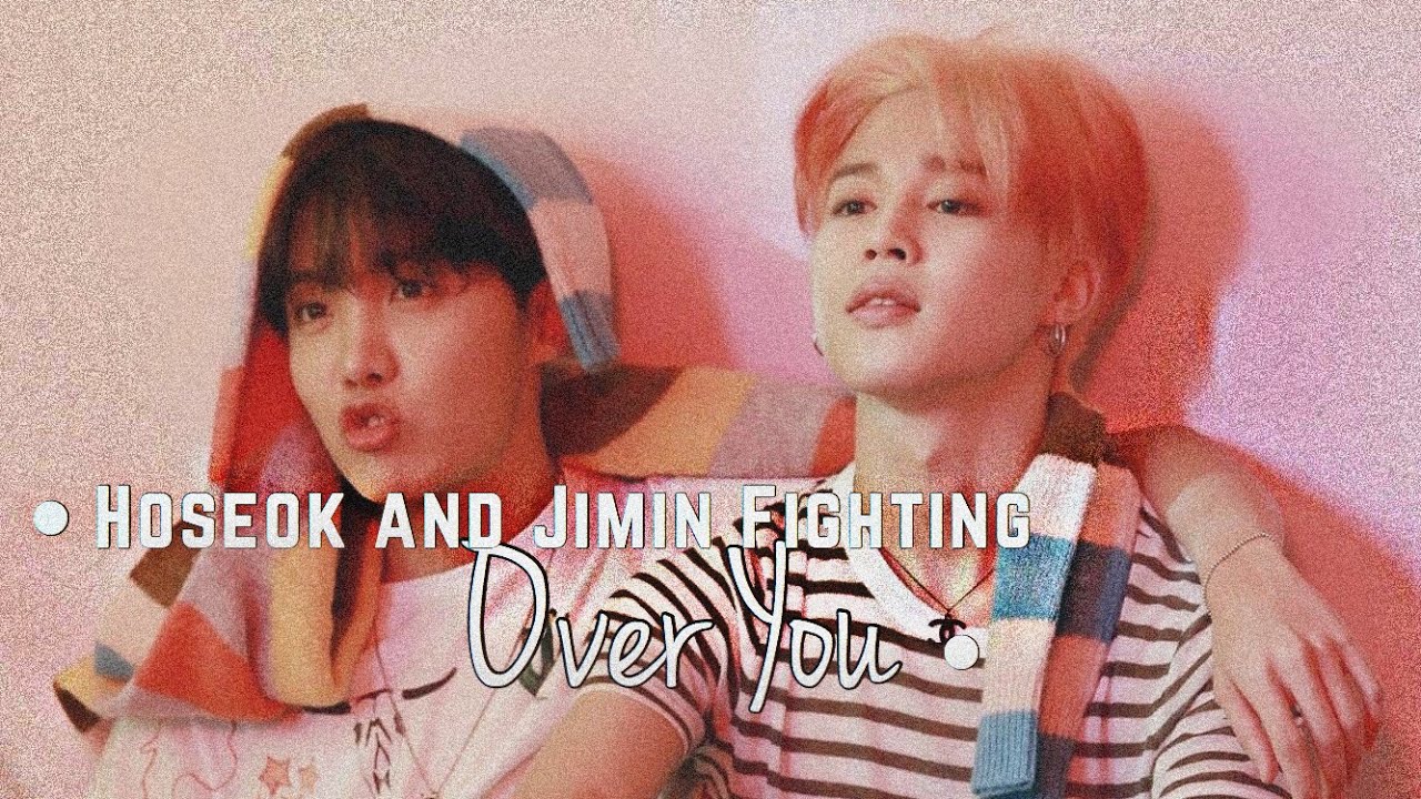 -BTS Imagine-『Hoseok and Jimin Fighting Over You 』