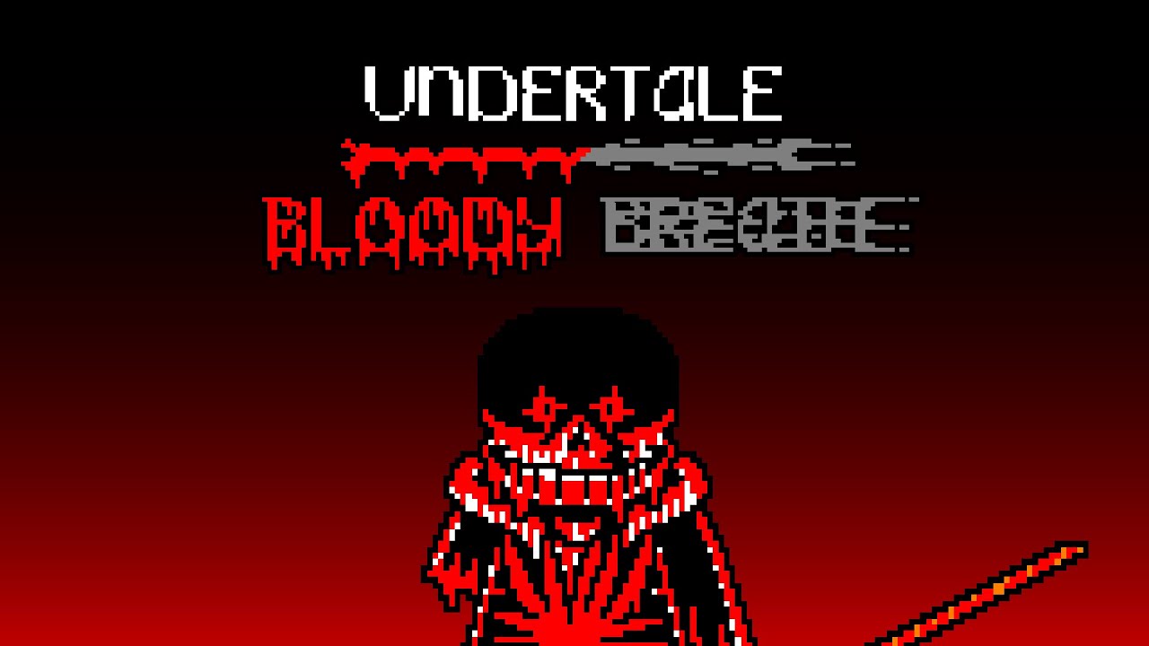 Undertale Bloody Breath Phase 9 - Just Die... Remake ( Halloween special )