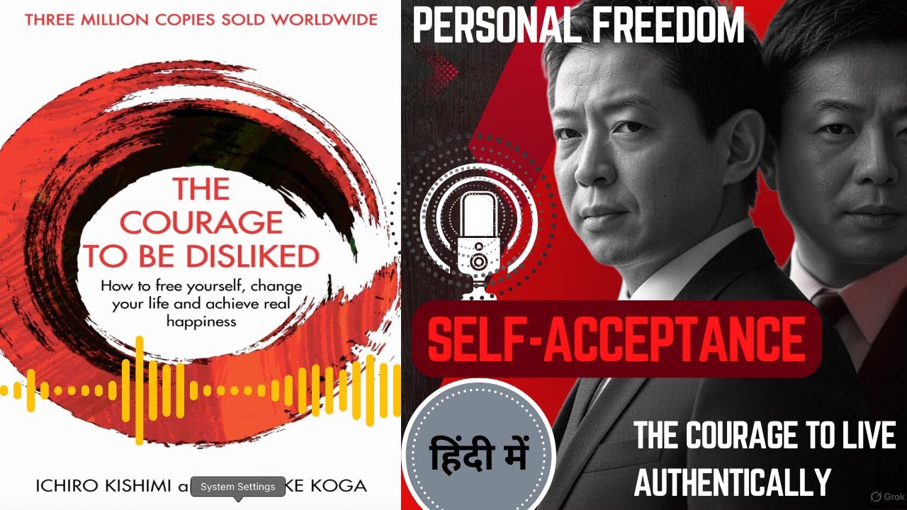 The courage to be disliked | Full Audiobook | in Hindi |