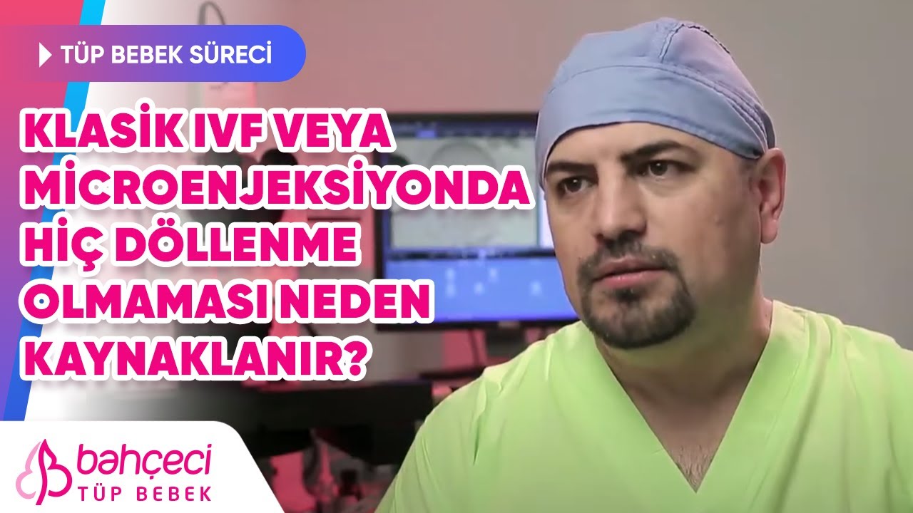 Klasik IVF Veya Microenjeksiyonda Hiç Döllenme Olmaması Neden Kaynaklanır?