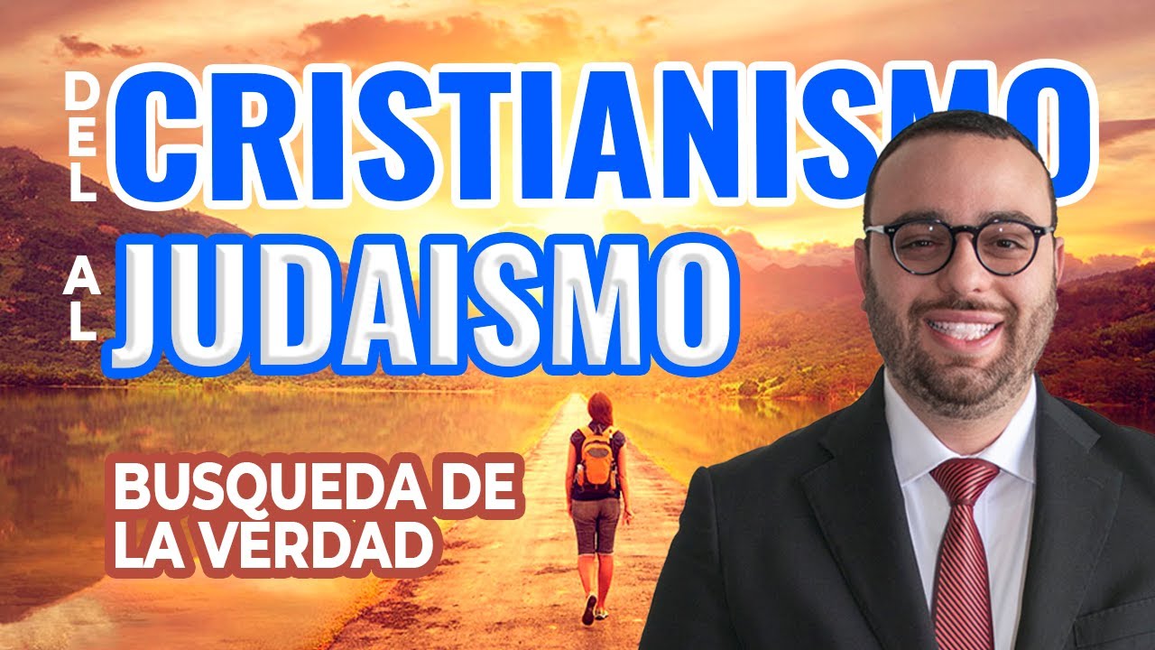 El camino hacia la espiritualidad. Del cristianismo al judaísmo. | Rab. Simantob