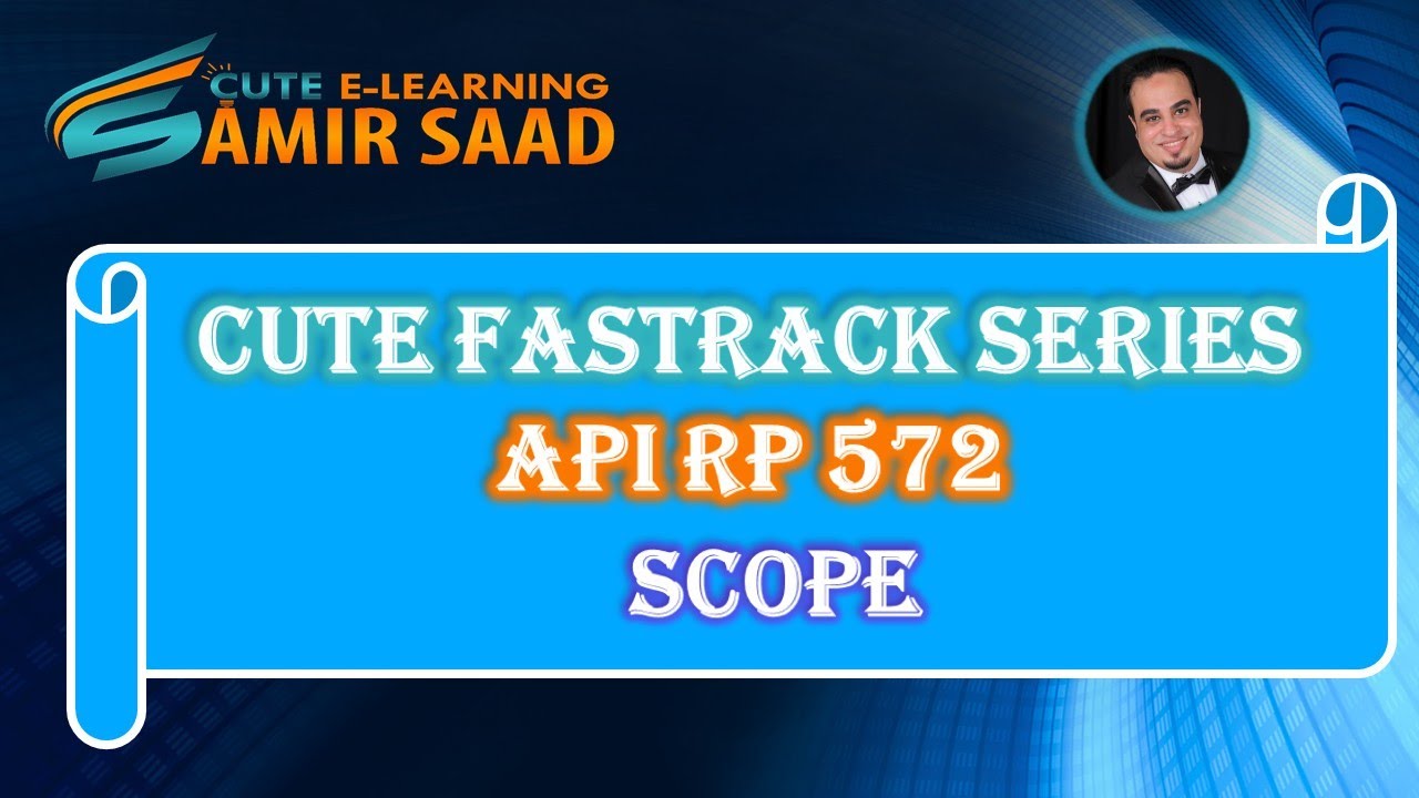 API RP 572 Inspection Practices for Pressure Vessels (lecture 1)