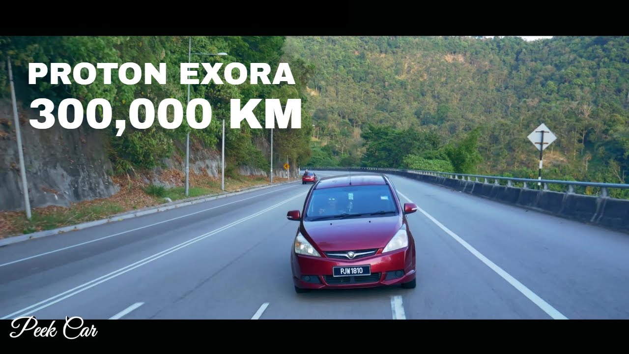 Proton Exora 300,000KM