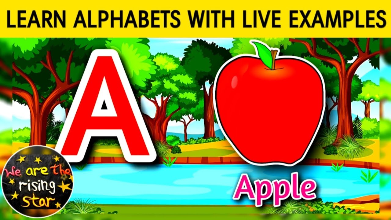 Learn Alphabets with live examples | a to z | Alphabet | WATRstar
