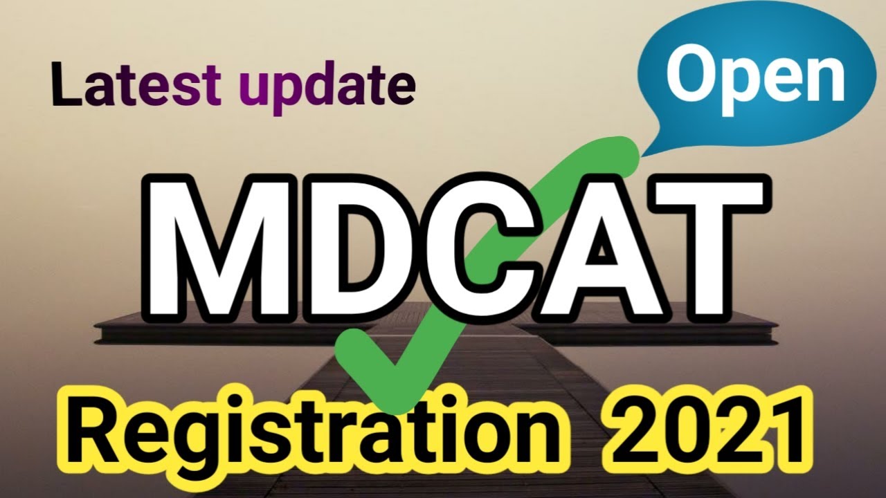 Latest update MDCAT 2021 | How to apply MDCAT 2021 |  Registration open MDCAT 2021