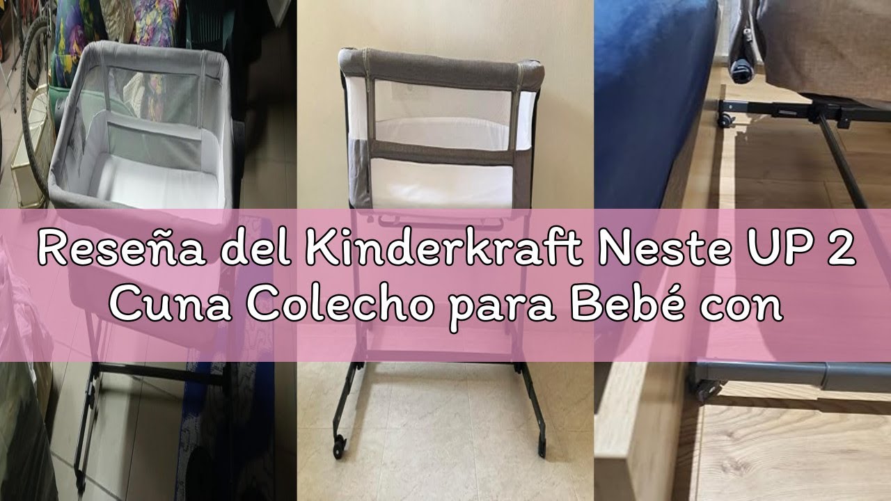 Reseña del Kinderkraft Neste UP 2 Cuna Colecho para Bebé con Colchón, Cuna de Cabecera, Fácil Ajuste