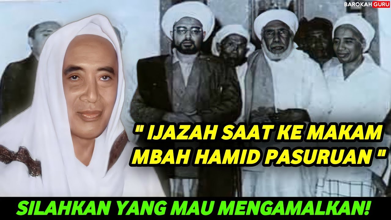 IJAZAH KETIKA ZIARAH KE MAKAM KIAI HAMID PASURUAN