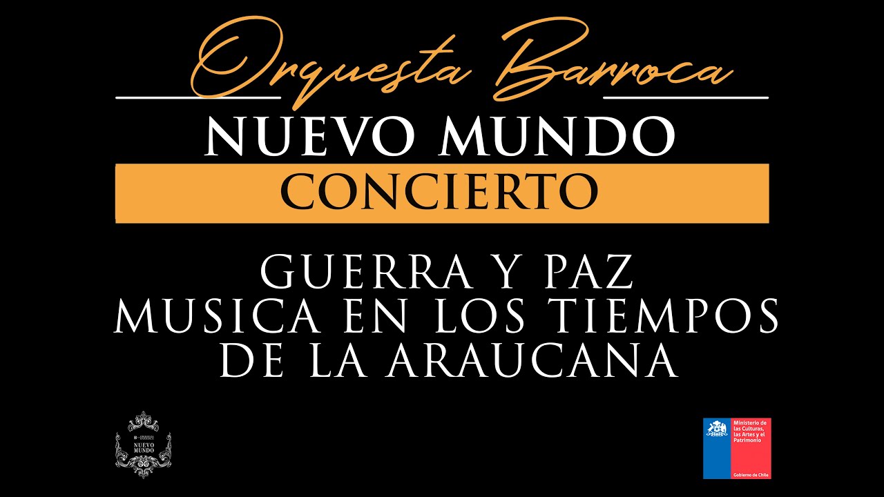 CONCIERTO COMUNAS DE PERALILLO, LITUECHE Y LA ESTRELLA: GUERRA Y PAZ EN LOS TIEMPOS DE LA ARAUCANA