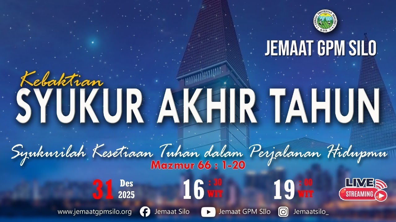 LIVE STREAMING | KEBAKTIAN SYUKUR AKHIR TAHUN 2025 | PUKUL 16.30 WIT