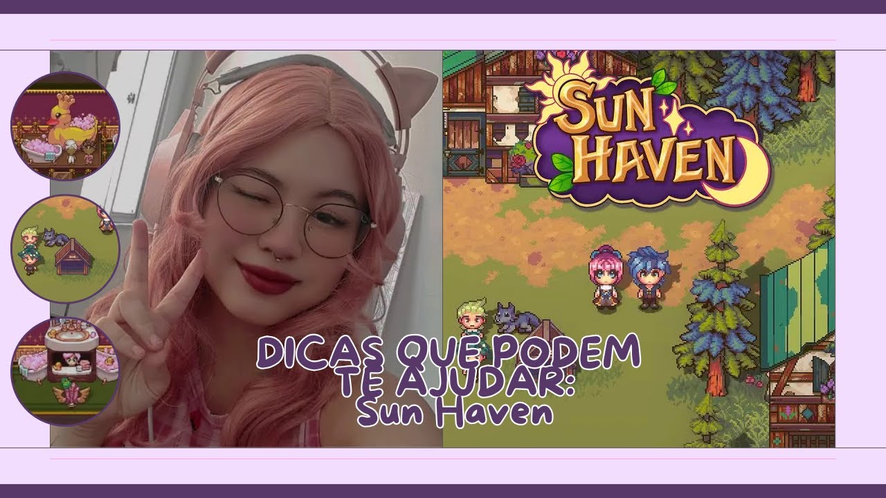 DICAS SUN HAVEN | Com certeza algumas podem te ajudar!⭐