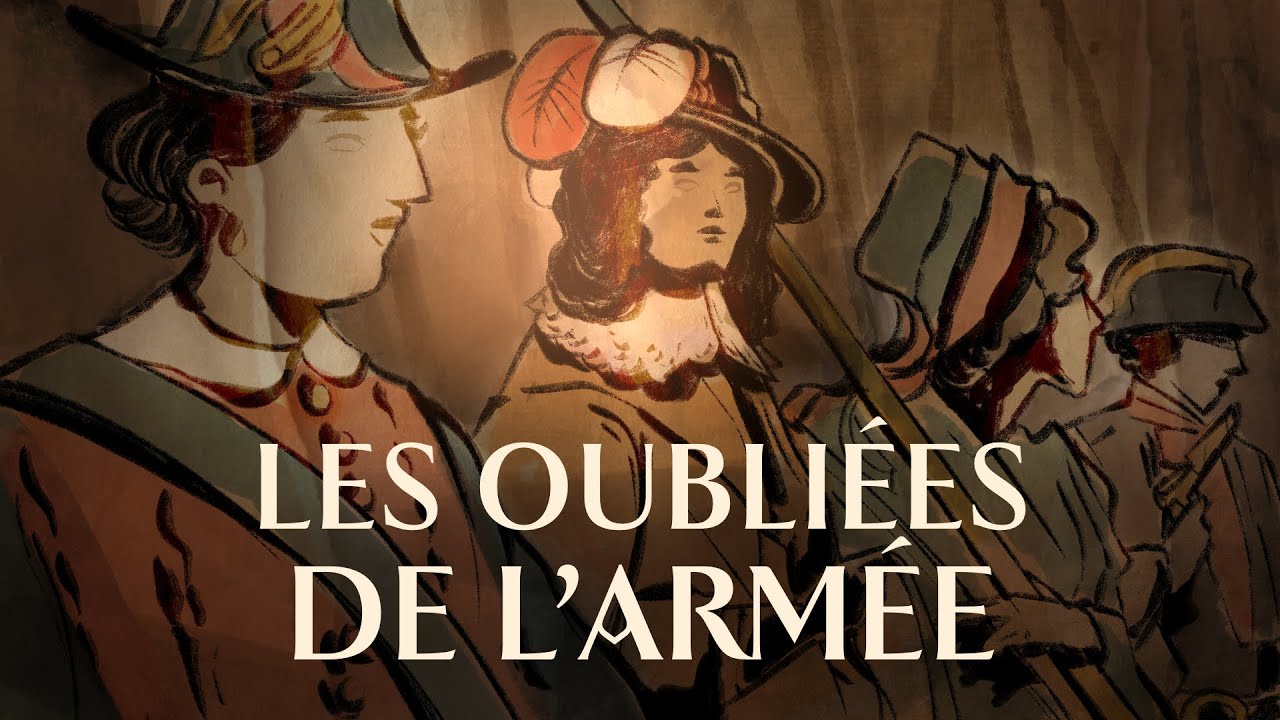 Les Oubliées de l'Armée : Les Femmes dans le monde militaire du XVIe au XIXe siècle